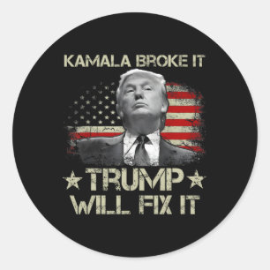 Kamala Harris hat es kaputt gemacht, Trump wird es Runder Aufkleber