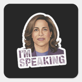 Kamala Harris I Speak, Zitat zur historischen Deba Quadratischer Aufkleber