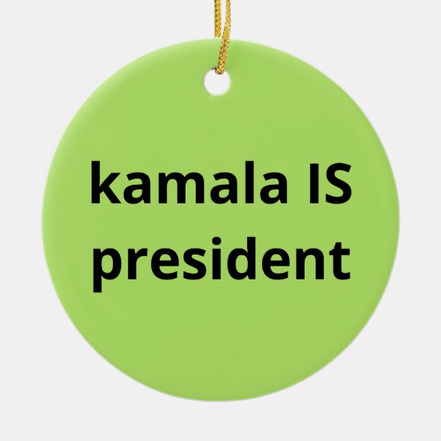 Kamala Harris ist Präsident der Wahlen 2024 Keramik Ornament (Vorne)