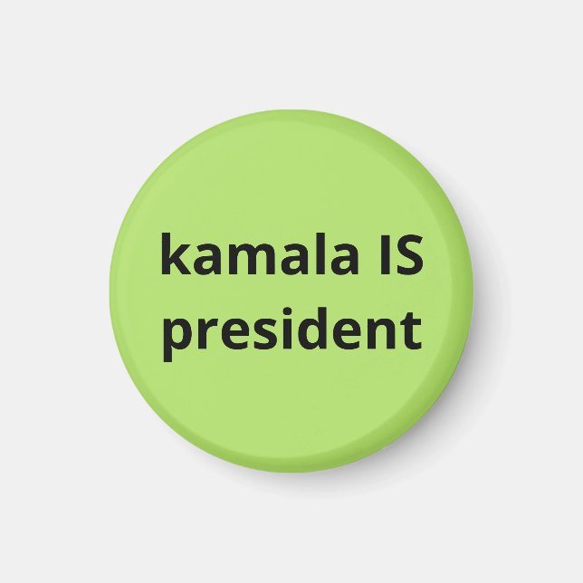 Kamala Harris ist Präsident der Wahlen 2024 Magnet (Vorne)
