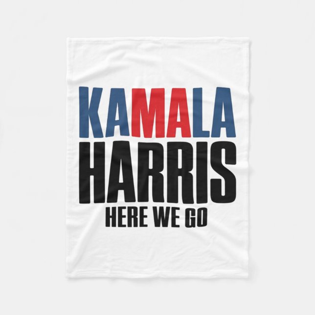 Kamala Harris, los geht's. Kamala für Männer und A Fleecedecke (Vorderseite)