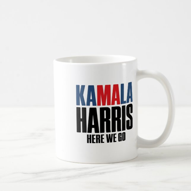 Kamala Harris, los geht's. Kamala für Männer und A Kaffeetasse (Rechts)