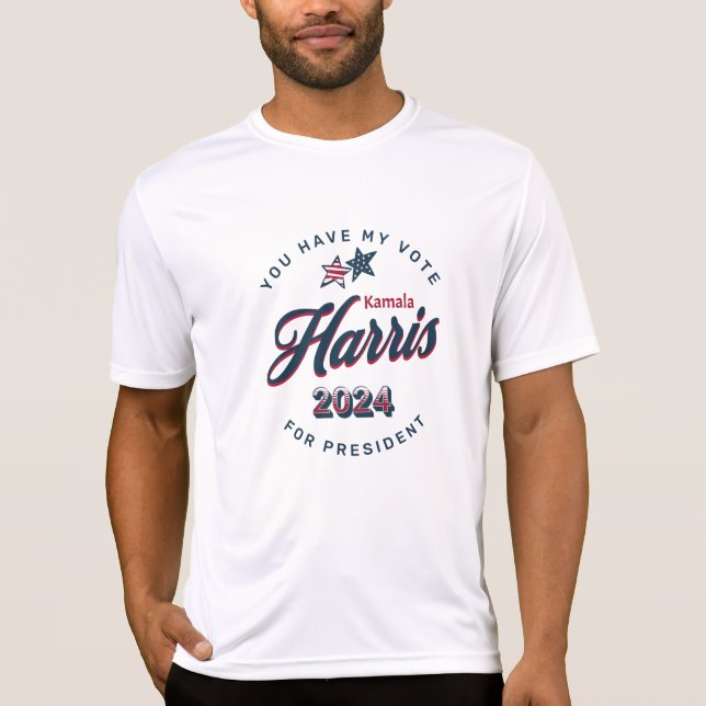 Kamala Harris | Sie haben meine Stimme T-Shirt (Vorderseite)
