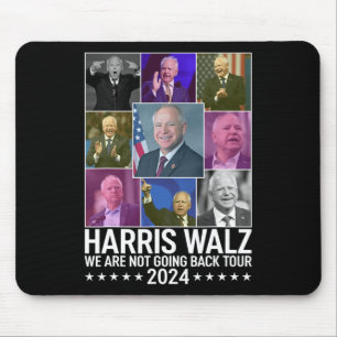 Kamala Harris Tim Wheimer Wir kommen nicht zurück Mousepad