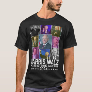 Kamala Harris Tim Wheimer Wir kommen nicht zurück T-Shirt