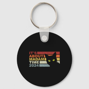 Kamala Harris W Cat 2024 Es geht um "Mrs Time Pre" Schlüsselanhänger