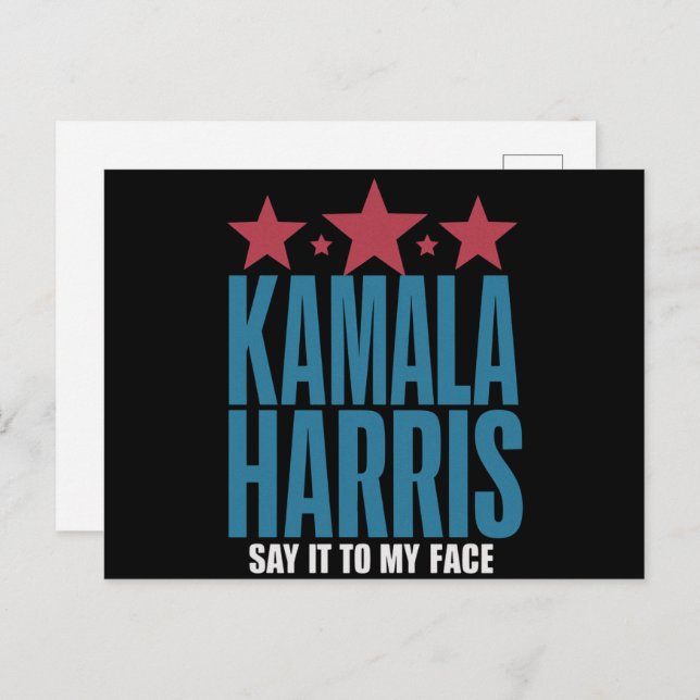 Kamala Harris, wenn Sie etwas Got haben, um es zu  Postkarte (Vorne/Hinten)