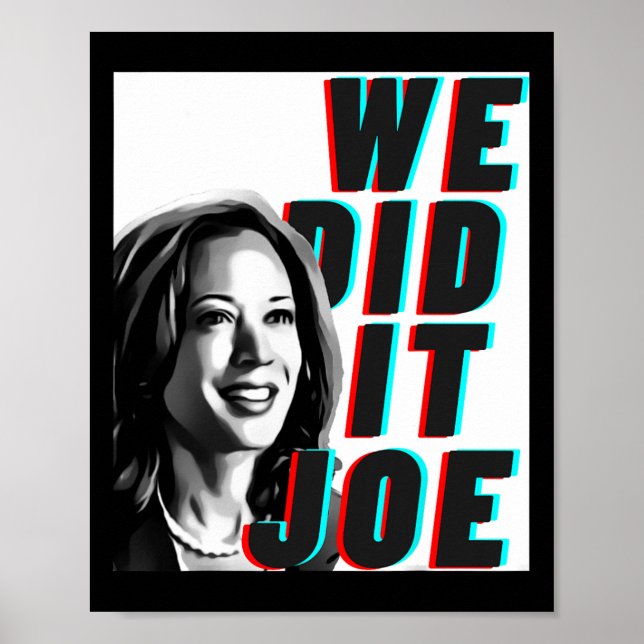 Kamala Harris wir haben es Joe Modern Design Poster (Vorne)