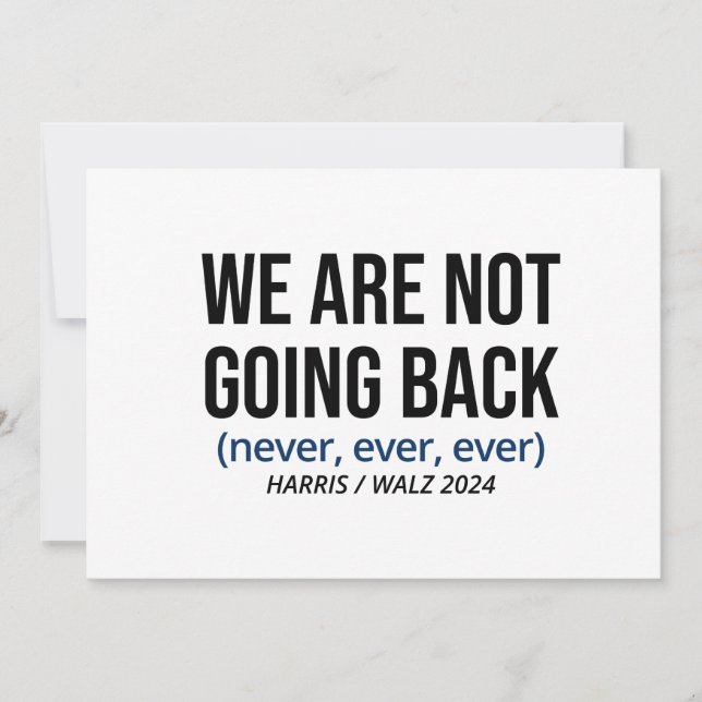 Kamala Harris Wir kommen nicht zurück, wählen Harr Einladung (Vorderseite)