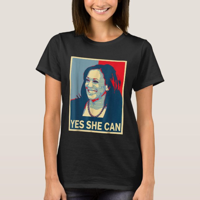 Kamala Harris YES SHE CAN 2024 Wahlpräsident T-Shirt (Vorderseite)