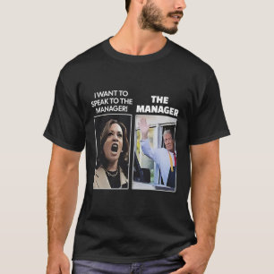 Kamala Ich Will Mit Dem Geschäftsführer Trump Mcdo T-Shirt