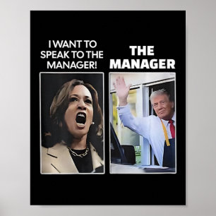Kamala Ich Will Mit Dem Manager Trump Mcdona Sprec Poster