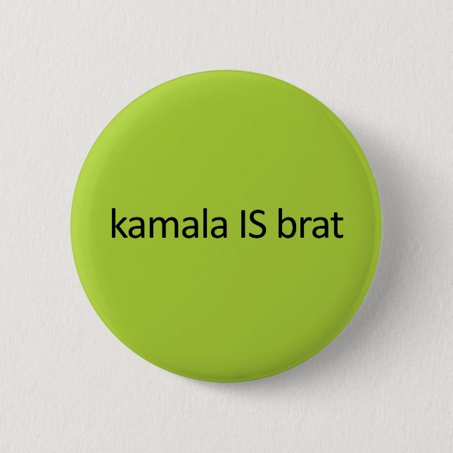 kamala IS brat Button (Vorderseite)