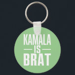 Kamala is Brat Schlüsselanhänger<br><div class="desc">Kamala is Brat</div>