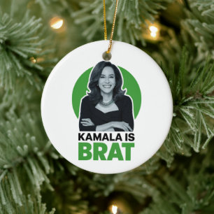 Kamala ist Brat Funny Sarcastic Keramik Ornament