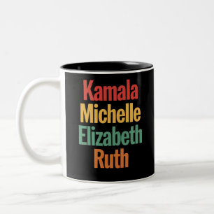 Kamala Michelle Elizabeth Ruth Feministische Polit Zweifarbige Tasse