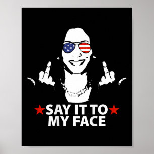 Kamala Middle Finger sagt es mir ins Gesicht (auf  Poster