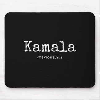 Kamala (offensichtlich) mousepad