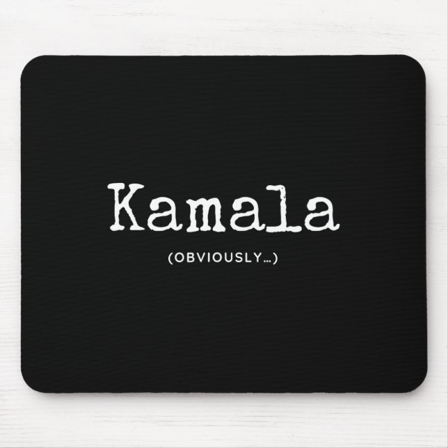 Kamala (offensichtlich) mousepad (Vorne)