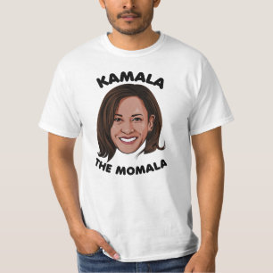 KAMALA THE MOMALA T-Shirt