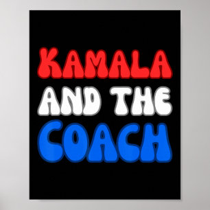 Kamala und der Coach Harris Präsidentschaftswahl V Poster