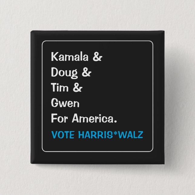 Kamala und Doug und Tim und Gwen für Amerika Button (Vorderseite)