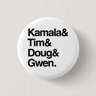 Kamala und Tim und Doug und Gwen Button