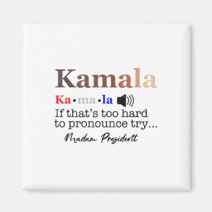 Kamala, wenn es zu schwer ist, sich auszudrücken,  magnet