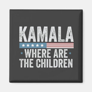 Kamala Wo sind die Kinderwahlen? Magnet