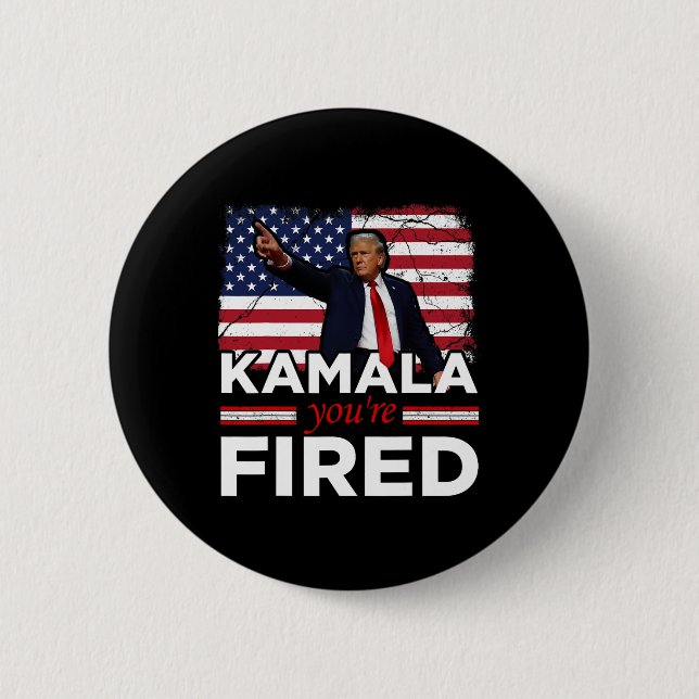 Kamala You are Fired Funny Button (Vorderseite)