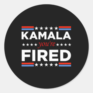Kamala You are Fired Funny Runder Aufkleber