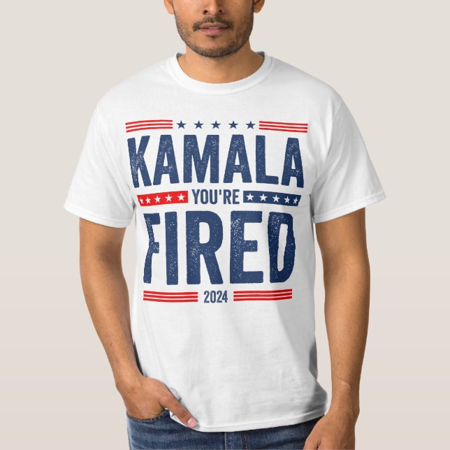 Kamala You're Fired 2024 T-Shirt (Vorderseite)