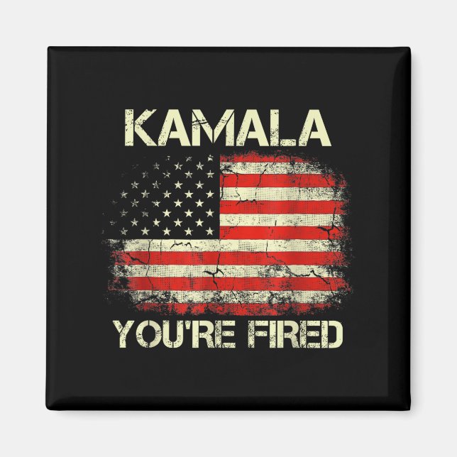 Kamala You're Fired Funny Anti Kamala Harris Elect Magnet (Vorne)