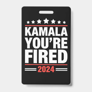 Kamala You're Fired Kamala Harris 2024 Ausweis