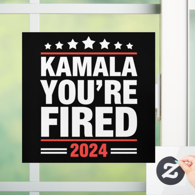 Kamala You're Fired Kamala Harris 2024 Fensteraufkleber (Zuhause)
