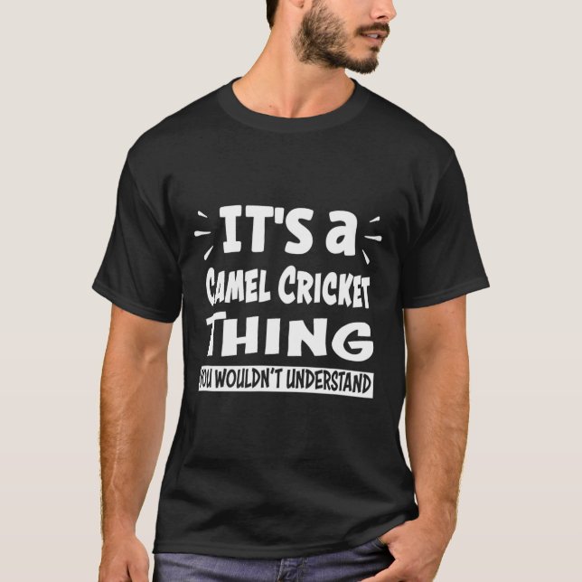 Kamel-Cricket-Ding, das Sie nicht verstehen würden T-Shirt (Vorderseite)