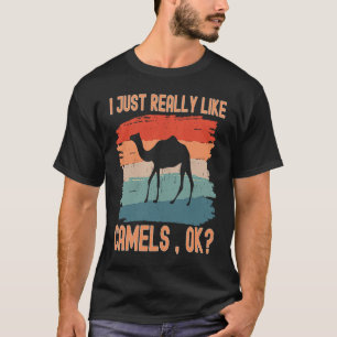Kamele, die ich wirklich mag Camels Ok T-Shirt