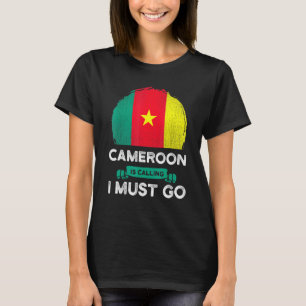 Kamerun fordert, dass ich die kamerunische Flagge T-Shirt
