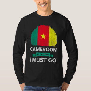 Kamerun fordert, dass ich die kamerunische Flagge  T-Shirt