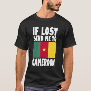 Kameruner Flaggendesign Wenn ich verloren habe, sc T-Shirt