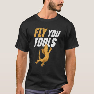 Kammgecko Fliegt Ihr Narren Wimpern Eidechse Herpe T-Shirt