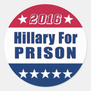 Kampagne 2016 Hillary for PRISON Runder Aufkleber