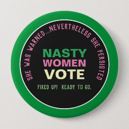 Kampagnenschaltfläche "eklige FRAUEN" (Pink Green) Button