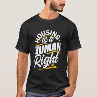 Kampf Armut stoppen Mietwohnung ist ein Hum T-Shirt