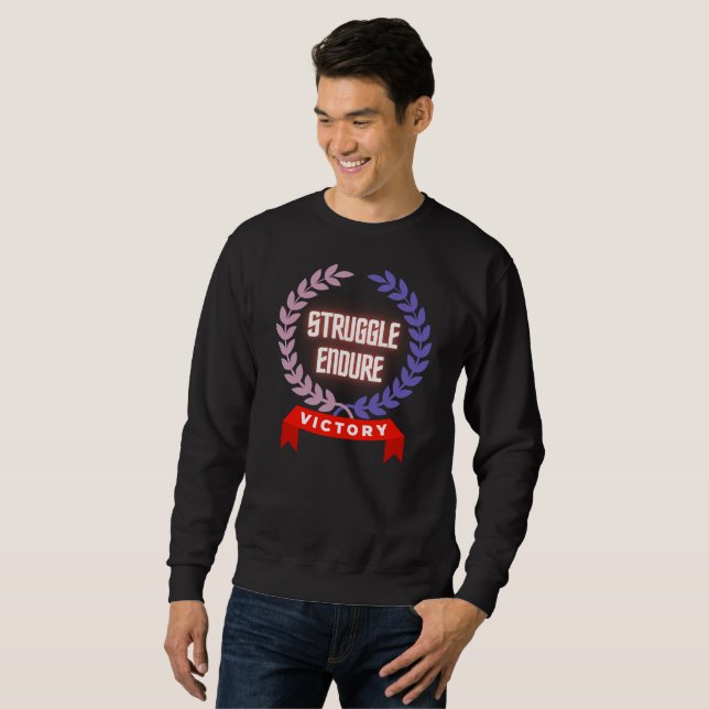 Kampf Durchhalten Sieg Sweatshirt (Vorne ganz)