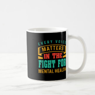 Kampf für das Bewusstsein für psychische Gesundhei Kaffeetasse