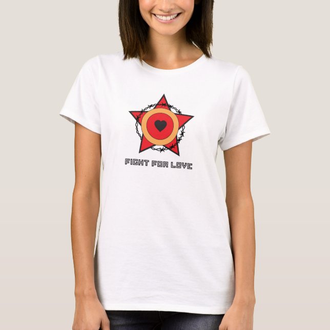 KAMPF FÜR LIEBE T-Shirt (Vorderseite)