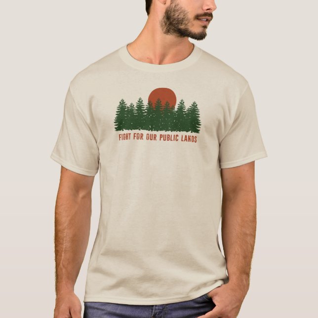 Kampf für unsere öffentlichen Landstriche T-Shirt (Vorderseite)
