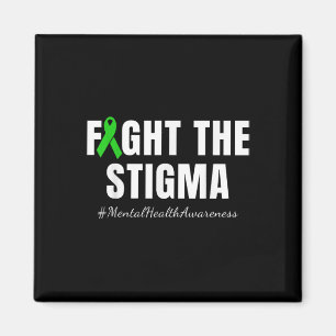 Kampf gegen das Stigma - psychische Gesundheit Mon Magnet