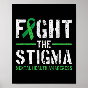 Kampf gegen das Stigma-Shirt Mental Health Awarene Poster